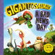 Book cover of: Gigantosaurus – A Bad News Day