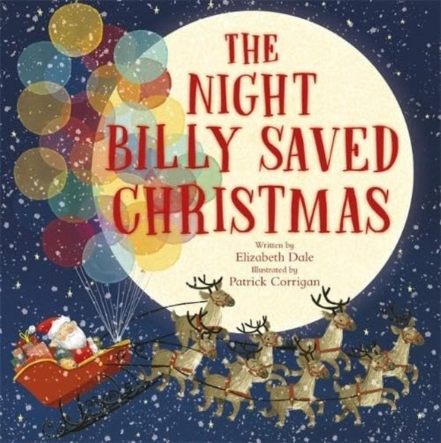 Book cover of: Night Billy Saved Christmas. By: Elizabeth Dale