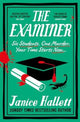 Book cover of: The Examiner. By: Janice Hallett