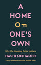 Book cover of: Home of One's Own. By: Hashi Mohamed