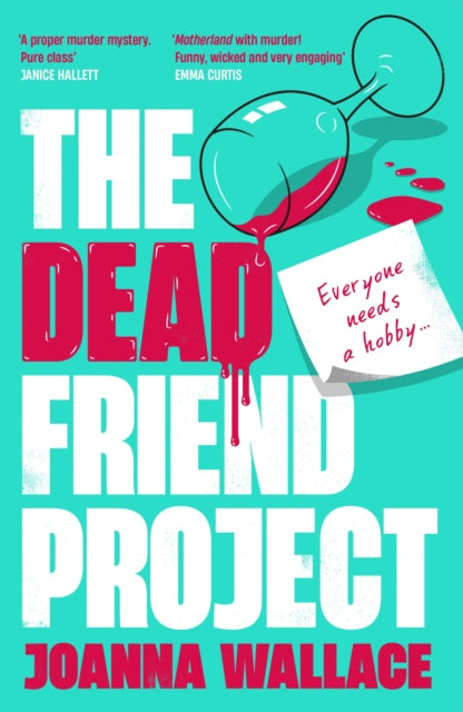 Book cover of: The Dead Friend Project. By: Joanna Wallace