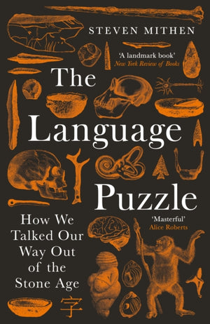 Language Puzzle, How We Talked Our Way Out of the Stone Age