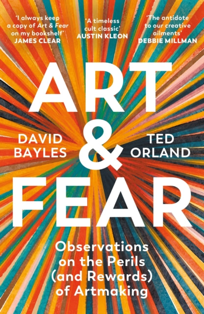 Art & Fear, Observations on the Perils (and Rewards) of Artmaking