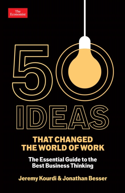 Book cover of: 50 Ideas that Changed the World of Work. By: Jonathan Besser