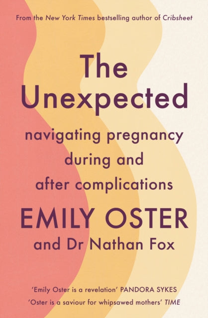 Book cover of: Unexpected. By: Emily Oster