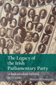 Book cover of: Legacy of the Irish Parliamentary Party in Independent Ireland, 1922-1949. By: Martin O'Donoghue