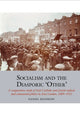 Book cover of: Socialism and the Diasporic ‘Other’. By: Daniel Renshaw