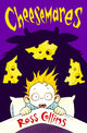 Book cover of: Cheesemares. By: Ross Collins