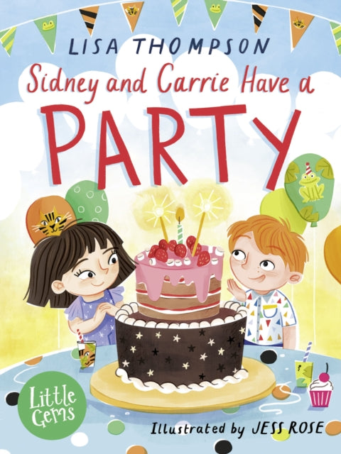 Sidney and Carrie Have a Party 9781800901902 Lisa Thompson