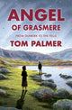 Angel of Grasmere, From Dunkirk to the Fells 9781800902169 Tom Palmer