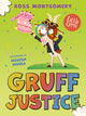 Gruff Justice 9781800902527 Ross Montgomery