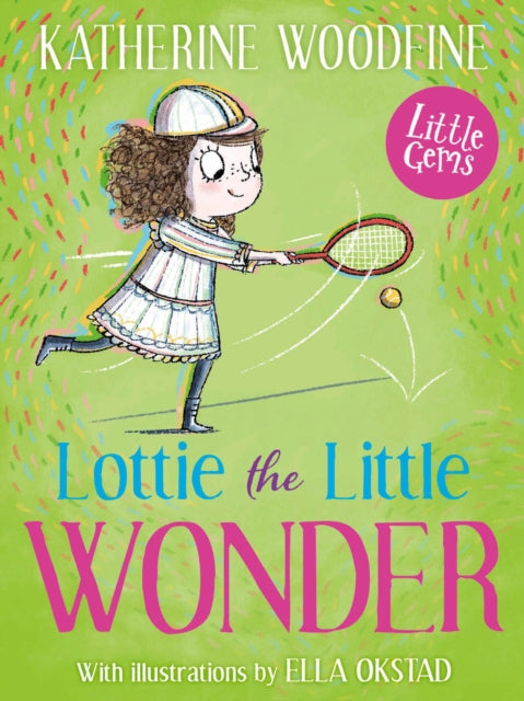 Lottie the Little Wonder 9781800903234 Katherine Woodfine