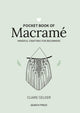 Book cover of: Pocket Book of Macrame. By: Claire Gelder