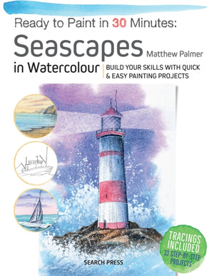 Ready to Paint in 30 Minutes: Seascapes