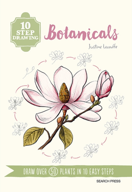 Book cover of: 10 Step Drawing: Botanicals