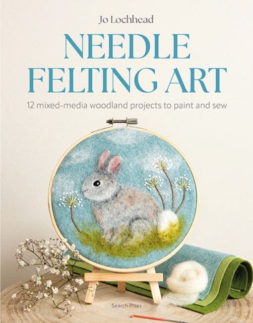 Book cover of: NEEDLE FELTING ART. By: LOCHHEAD, JO