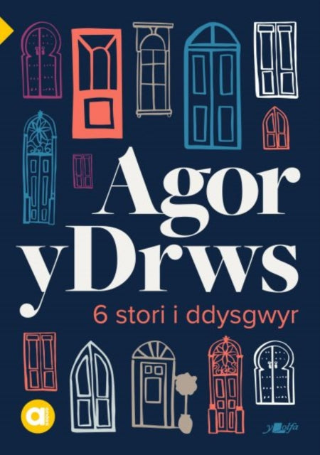Book cover of: Cyfres Amdani: Agor y Drws. By: Amrywiol