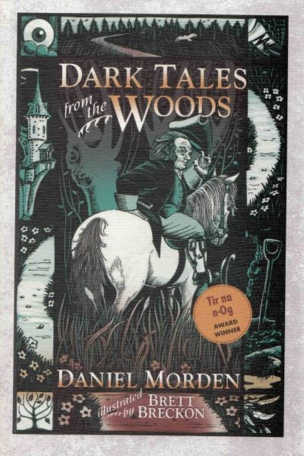 Book cover of: Dark Tales from the Woods. By: Daniel Morden