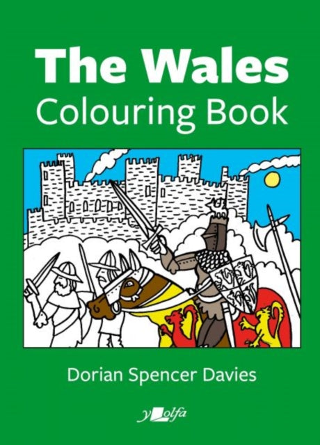Book cover of: Wales Colouring Book. By: Dorian Spencer Davies