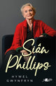 Book cover of: Sian Phillips. By: Hywel Gwynfryn