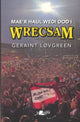 Book cover of: Mae'r Haul Wedi Dod i Wrecsam. By: Geraint Løvgreen