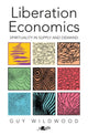 Book cover of: Liberation Economics - Spirituality in Supply and Demand. By: Guy Wildwood