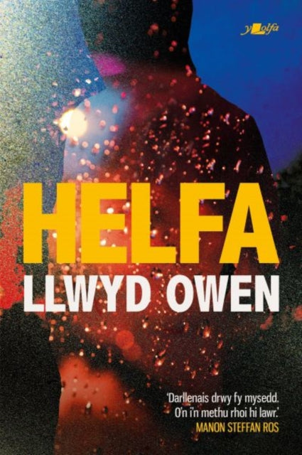 Book cover of: Helfa. By: Llwyd Owen