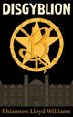 Book cover of: Disgyblion B. By: Rhiannon Lloyd Williams