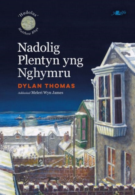 Book cover of: Nadolig Plentyn yng Nghymru. By: Dylan Thomas