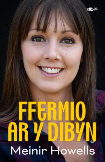 Book cover of: Ffermio ar y Dibyn. By: Meinir Howells