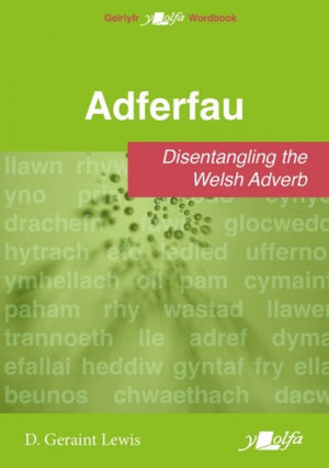 Adferfau - Disentangling the Welsh adverb, Disentangling the Welsh adverb