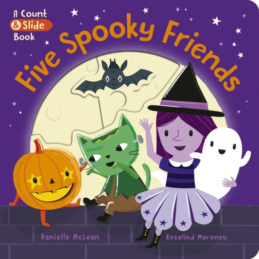 Book cover of: Five Spooky Friends. By: Danielle McLean