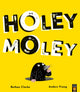 Holey Moley 9781801044141 Bethan Clarke