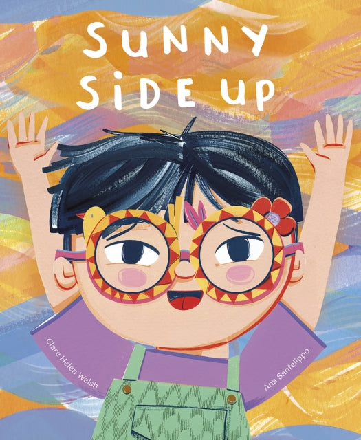 Book cover of: Sunny Side Up. By: Clare Helen Welsh