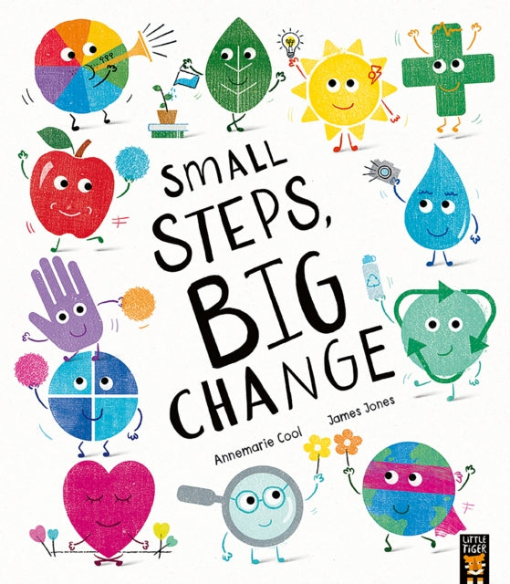 Book cover of: Small Steps, Big Change