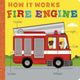 Book cover of: How it Works: Fire Engine