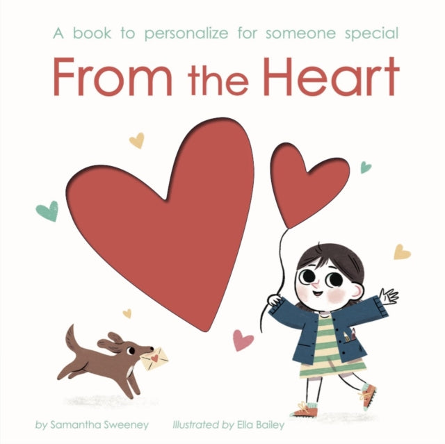 Book cover of: From The Heart. By: Samantha Sweeney