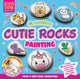 Book cover of: Creative Cutie Rocks Painting