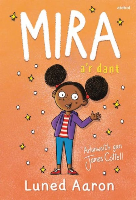 Book cover of: Mira a'r Dant. By: Luned Aaron