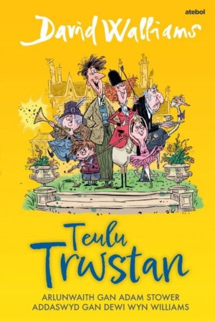 Book cover of: Teulu Trwstan. By: David Walliams