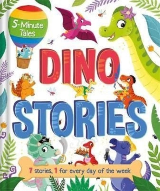 Book cover of: 5 Minute Tales: Dino Stories. By: Igloo Books