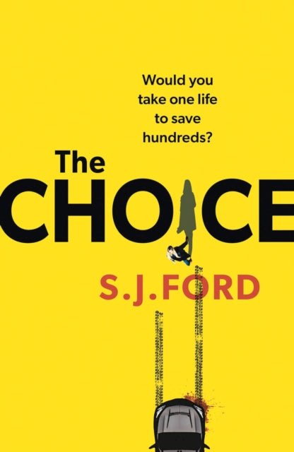 Book cover of: Choice. By: S.J. Ford