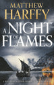 Night of Flames 9781801102292 Matthew Harffy