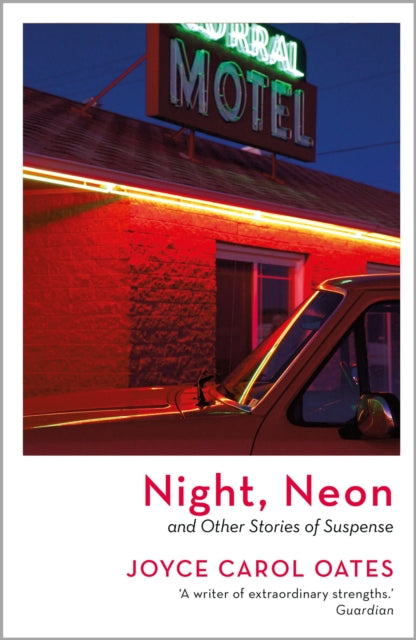 Book cover of: Night, Neon. By: Joyce Carol Oates