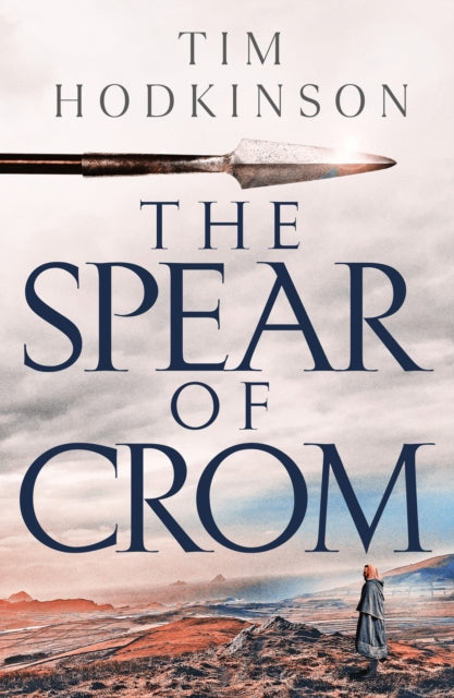 Book cover of: Spear of Crom. By: Tim Hodkinson