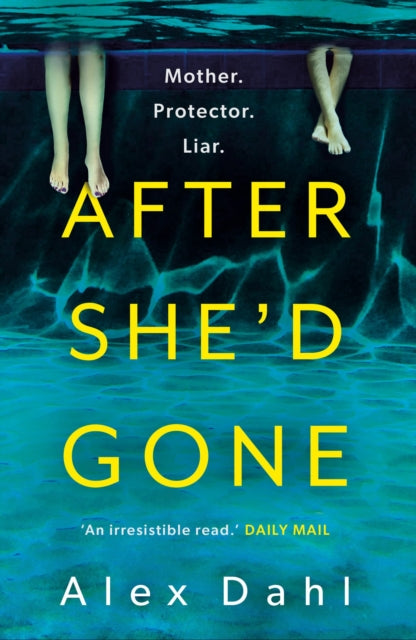 Book cover of: After She'd Gone. By: Alex Dahl