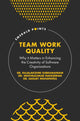 Team Work Quality