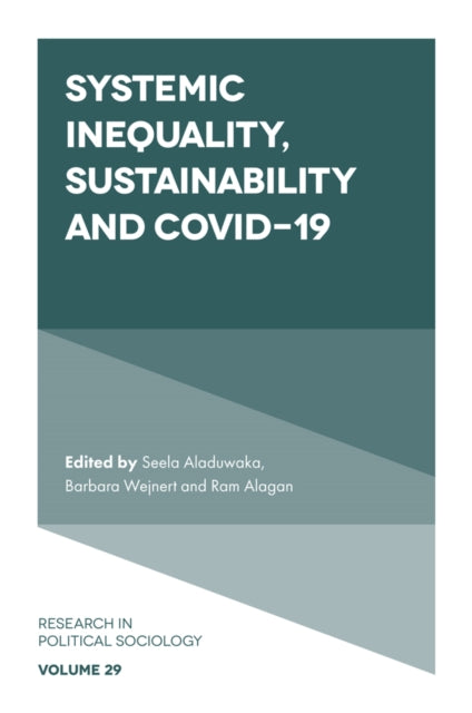 Book cover of: Systemic Inequality, Sustainability and COVID-19. By: Seela Aladuwaka
