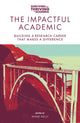 Book cover of: Impactful Academic. By: Wade Kelly
