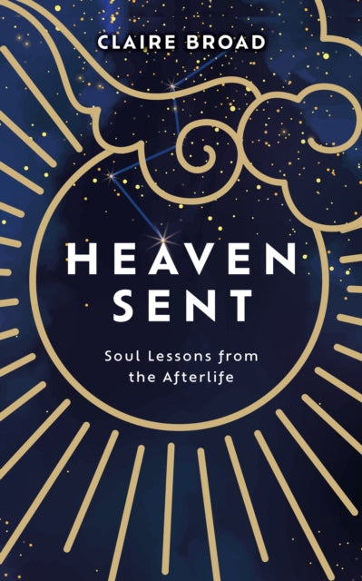 Book cover of: Heaven Sent. By: Claire Broad